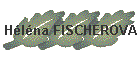 Hlna FISCHEROVA