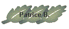 Patrice B.